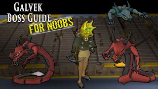 OSRS Galvek Boss Guide For Noobs [upl. by Aihsyak58]