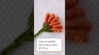 How to embroider Fan Flower with bullion stitch [upl. by Nitsrek]