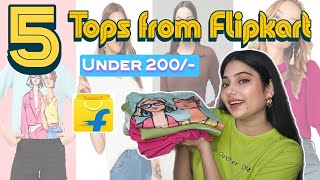 Flipkart tops haul under ₹200 only  5 Best amp Affordable tops collection  Flipkart latest haul [upl. by Durnan]