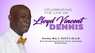 Celebrating the life of Lloyd Vincent Dennis [upl. by Slocum267]