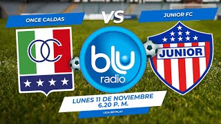 🔴 EN VIVO 🔴 ONCE CALDAS VS JUNIOR  LIGA II  FÚTBOL PROFESIONAL COLOMBIANO [upl. by Remas]