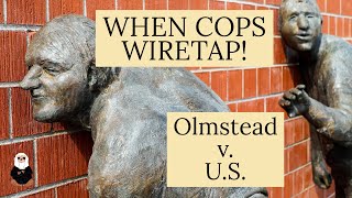 WHEN COPS WIRETAP Olmstead v US  Criminal Law Case [upl. by Htebi]