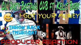 Ol Dirty Bastard ODB ft Kelis Baby I Got Your Money Throw Back Producer Reaction [upl. by Anizor770]