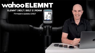 Wahoo ELEMNT Cycling GPS Firmware Updates Faster Screen Switching  Firmware 13917 [upl. by Darrey]