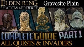 Shadow Of The Erdtree All Quests in Order  Missable Content  Part 1 Gravesite Plain [upl. by Calandria]