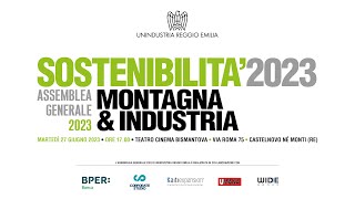 Assemblea Generale 2023  Sostenibilità Montagna amp Industria [upl. by Llekcor]