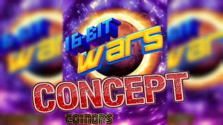 CoinOps 16bit Wars  standard and playlist  A concept build from CoinOps  Not Mainstream Release [upl. by Mccoy]