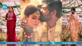 Nayanthara Vignesh Shivan Wedding Video  Nayanthara Marriage  iDream Telugu Movies [upl. by Con]