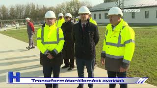 Transzformátorállomást avattak – ZTV Híradó 20241107 [upl. by Serrell]