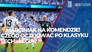 🏆MARCINIAK NA KOMENDZIE CZEGO OCZEKIWAĆ PO KLASYKU LECH  LEGIA [upl. by Ermine]