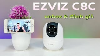 Trên tay Camera EZVIZ C8C 4M 2K CẢI TIẾN chứ không CẮT BỚT [upl. by Weisler]