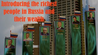 Introducing the richest people in Russia who in my opinion have a very high leadership ability🥇💰 [upl. by Ardried]