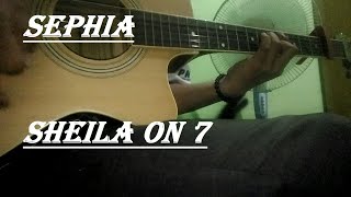 Cover Gitar akustik lirik beserta cord quotSephiaquot original song by Sheila on 7 [upl. by Harrus]