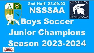 NSSSAA Boys Jr Soccer SEASON 2023 2024 Argyle JR Pipers V Sentinal Spartans Second Half 250923 [upl. by Williamson756]