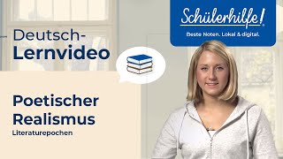 Poetischer Realismus  Literaturepochen 🎓 Schülerhilfe Lernvideo Deutsch [upl. by Lipman]