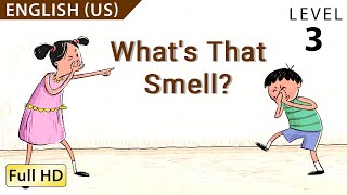 Whats that Smell Learn English US with subtitles  Story for Children and Adults quotBookBoxcomquot [upl. by Rina]