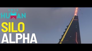 Once Human  Silo Alpha Hard  Coop [upl. by Llywellyn334]