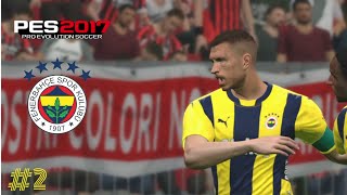 ŞAMPİYONLAR LİGİNE GALİBİYETLE BAŞLADIK  PES 17 FENERBAHÇE ANA LİG [upl. by Meletius]