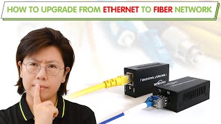 Upgrading from Ethernet to Fiber Optic Network StepbyStep [upl. by Ardnuhsed]