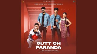 Gutt Ch Paranda feat Sobha Deep Sandhu [upl. by Eissirhc123]