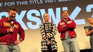 The Fall Guy SXSW World Premiere QampA  Ryan Gosling Emily Blunt David Leitch and others [upl. by Diamond]