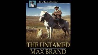 Western Audio Books  The Untamed [upl. by Nireves]