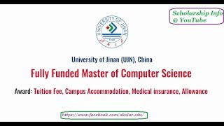 Study in China  MS Computer Science Scholarship  University of Jinan China [upl. by Pontus]