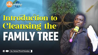 INTRODUCTION TO CLEANSING OF THE FAMILY TREE  CONSECRATION RETREAT 1  AP JAMES KAWALYA [upl. by Aram162]