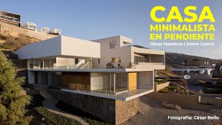 CASA MINIMALISTA en PENDIENTE DE 18 metros  Obras Maestras  Jaime Juárez Arquitectos [upl. by Atikir]