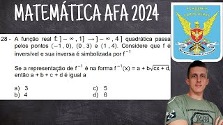 MATEMÁTICA AFA 2024 QUESTAO DE FUNÇAO QUADRÁTICA SEGUNDO GRAU E FUNÇAO INVERSA [upl. by Siaht]