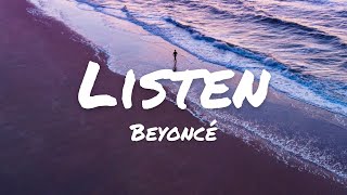 Beyoncé  Listen Lyrics [upl. by Marabelle329]