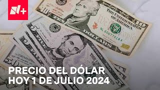 Así el precio del dólar hoy 1 de julio de 2024 de 2024  Despierta [upl. by Airakaz]