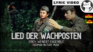 Lied der Wachposten  Erich WeinertEnsemble ⭐ LYRICS GERENG East Germany Military Music [upl. by Estele]