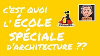 Cest Quoi l’Ecole Spéciale d’Architecture   FROG [upl. by Ived]