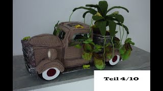 Teil4 FarmerTruck häkeln mit Fleischfressender Pflanze Nepenthes [upl. by Nnanerak]