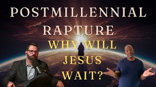 Unpacking The Post Millennial Rapture Theory Is It After The 1000 Year Reign Of Jesus Part 1 [upl. by Ynagoham458]