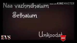 Thappu senja thayavu seidhu mannichiru di tamil lyrics in whats app status [upl. by Nyrem63]