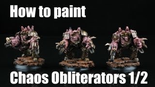 How to paint Chaos Obliterators 12 [upl. by Acnalb]