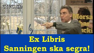 Ex Libris Sanningen ska segra [upl. by Resay]