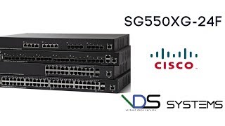 Cisco SG550XG24F 10GB SFP Stackable Managed Switch review [upl. by Fowler]