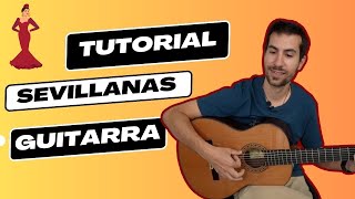 Cómo Acompañar una SEVILLANA  Tutorial Guitarra [upl. by Surat]