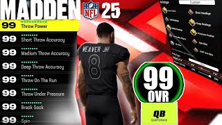 PERFECT ACCURACY BEST QB 98 SPEED BUILD IN MADDEN 25 SUPERSTAR THIS BUILD CANT MISS USE THIS [upl. by Williamson]