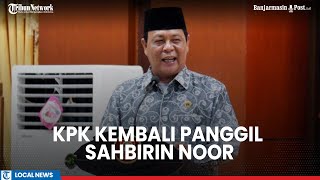 Tak Penuhi Undangan Pemeriksaan Pertama KPK Kembali Panggil Sahbirin Noor [upl. by Astrea]