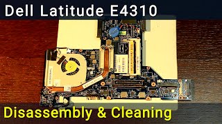 Dell Latitude E4310 Disassembly Fan Cleaning and Thermal Paste Replacement Guide [upl. by Annaiek]