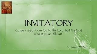 Liturgy of Hours Invitatory and Lauds 16 Jun 2024 [upl. by Neirda]