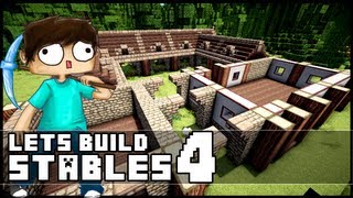 Minecraft Lets Build Stables  Part 4 [upl. by Nirik]