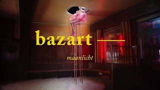 bazart — maanlicht [upl. by Nnawtna810]