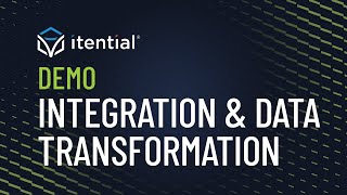 How to Build an Itential Workflow – Part 3 Integration amp Data Transformation [upl. by Irv]