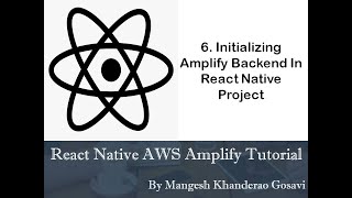 6 Initializing Amplify Backend In React Native Project [upl. by Benedicto728]