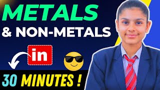 Metals and Non Metals  Class 10  OneShot in 30 Minutes  😱🔥 [upl. by Rafaellle]